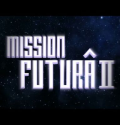 Mission Futura 2