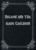 Nelson and the Magic Cauldron
