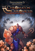 Shadows: Awakening - The Chromaton Chronicles