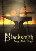 Blacksmith. Song of two Kings.