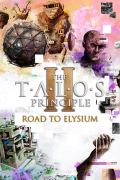 The Talos Principle II - Road to Elysium