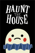 Haunt the House