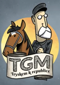 TGM: Tryskem k republice