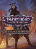 Pathfinder: Wrath of the Righteous - A Dance of Masks