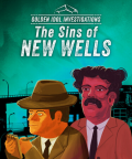 Golden Idol Investigations: The Sins of New Wells