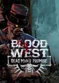 Blood West: Dead Man’s Promise